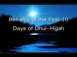 Lessons from the First Ten Days of Thul-Hijjah... Paradise Is Valuable