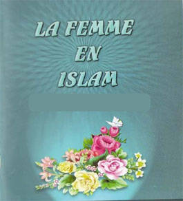 L’Islam considère-t-il la femme déficiente en matière de raison et de religion ?