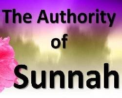 Proof of the Authority of the Sunnah – II