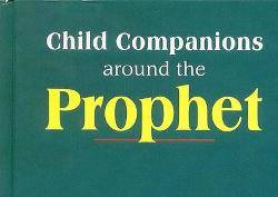 Child Companions of Prophet Muhammad - I