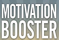 Motivation Boosters - II