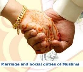 Institution of marriage and social duties of Muslims
