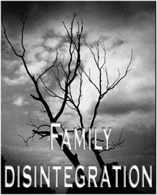 Family Disintegration – III  